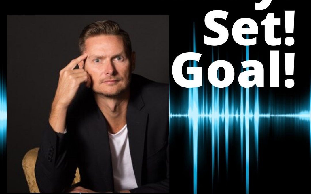 Donna Campisi, Ready Set Goal podcast, Ben Carvosso, Goals,